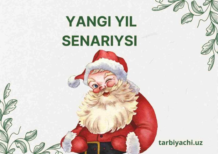 qorbobo yangi yil senariysi bayram uchun